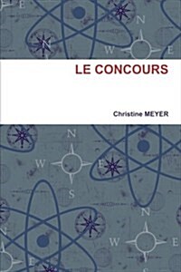 LE Concours (Paperback)