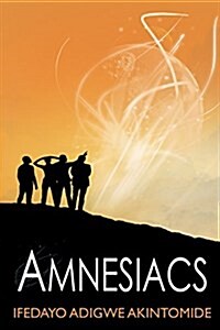 Amnesiacs (Paperback)