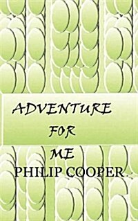 Adventure for Me (Paperback)