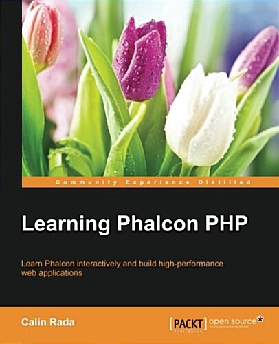 Learning Phalcon PHP (Paperback)
