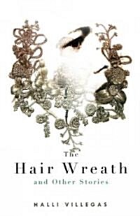 The Hair Wreath and Other Stories (Paperback)