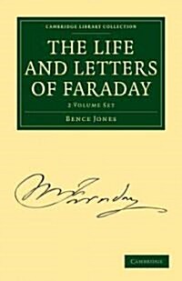 The Life and Letters of Faraday 2 Volume Paperback Set (Package)