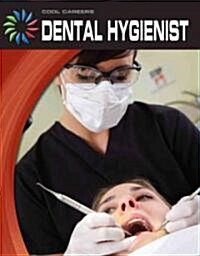 Dental Hygienist (Library Binding)