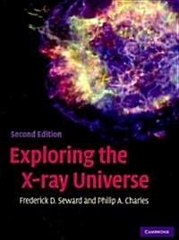 Exploring the X-ray Universe (Hardcover, 2 Revised edition)