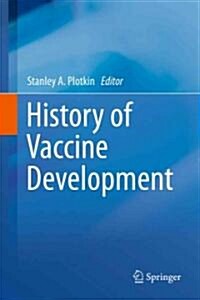 History of Vaccine Development (Hardcover)