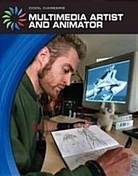 Multimedia Artist and Animator (Library Binding)