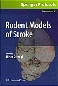 Rodent Models of Stroke (Hardcover, 2010)