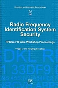 Radio Frequency Identification System Security (Hardcover)