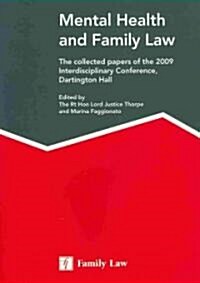 Mental Health and Family Law : The Collected Papers of the 2009 Dartington Hall Conference (Paperback)