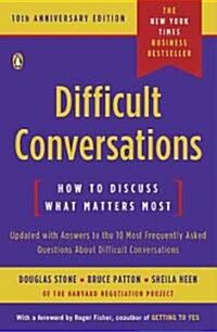 Difficult Conversations: How to Discuss What Matters Most (Paperback)