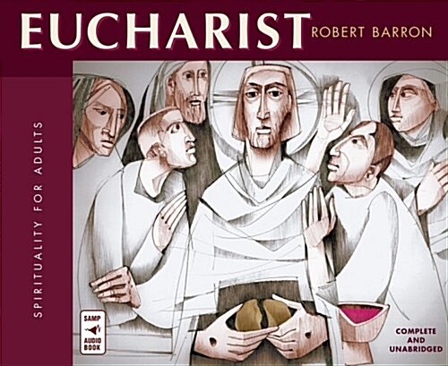 Eucharist: Spirituality for Adults (Audio CD)