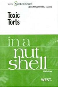 Toxic Torts Law in a Nutshell (Paperback, 4th)
