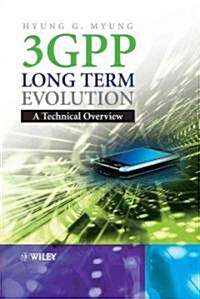 3GPP Long Term Evolution : A Technical Overview (Hardcover)