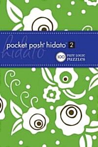 Pocket Posh Hidato 2: 100 Pure Logic Puzzles (Paperback)