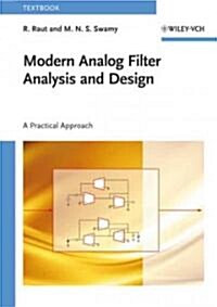 Modern Analog Filter Analysis and Design: A Practical Approach (Paperback)