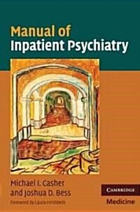 Manual of Inpatient Psychiatry (Paperback)