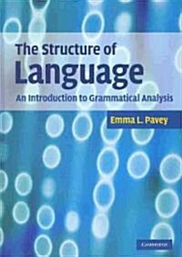 The Structure of Language : An Introduction to Grammatical Analysis (Hardcover)