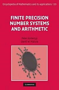 Finite Precision Number Systems and Arithmetic (Hardcover)