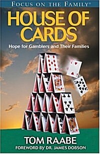 House of Cards: Hope for Gamblers and Their Families (Focus on the Family) (Paperback, 1St Edition)