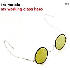 [수입] Iiro Rantala - My Working Class Hero
