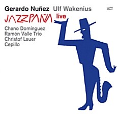 [수입] Gerardo Nunez & Ulf Wakenius - Jazzpana Live