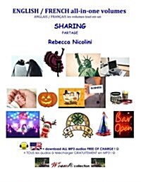 English / French: Sharing (All-In-One Volume): Black & White Version (Paperback)