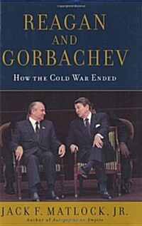 [중고] Reagan and Gorbachev: How the Cold War Ended (Hardcover, First Edition)
