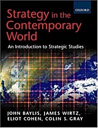 Strategy in the Contemporary World: An Introduction to Strategic Studies (Paperback)