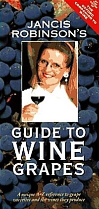 Jancis Robinsons Guide to Wine Grapes (Hardcover, Poc)