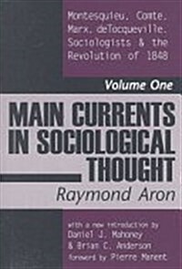 Main Currents in Sociological Thought, V (Paperback)