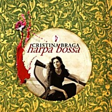 Cristina Braga - Harpa Bossa