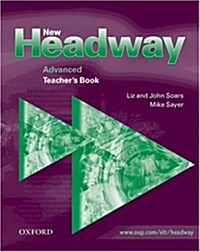 New Headway: Advanced: Teachers Book : Six-Level General English Course (Paperback)