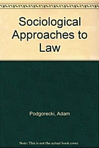 Sociological Approaches to Law (Hardcover)