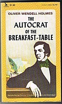 Autocrat of the Breakfast Tables (Paperback)