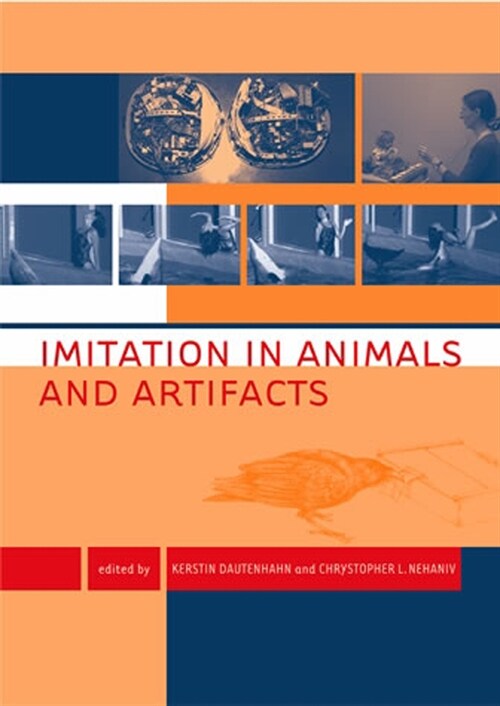 Imitation in Animals and Artifacts (Paperback)