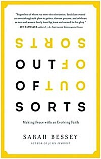 Out of Sorts : Making Peace with an Evolving Faith (Paperback)