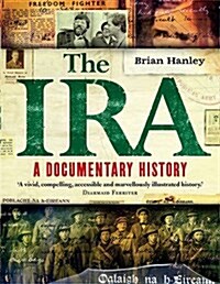 IRA - A Documentary History (Paperback)
