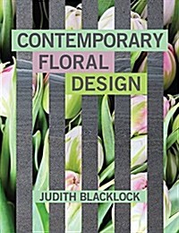 CONTEMPORARY FLORAL DESIGN (Hardcover)