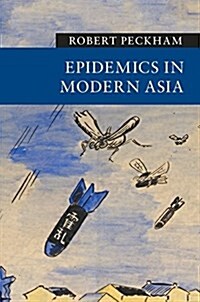 Epidemics in Modern Asia (Paperback)