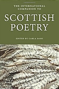 The International Companion to Scottish Poetry (Paperback)