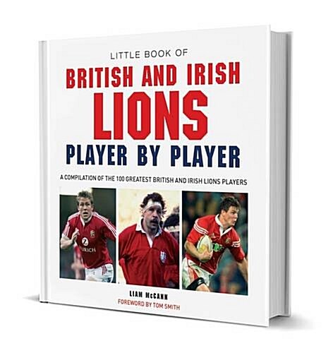 Little Book of British & Irish Lions Player by Player (Hardcover)