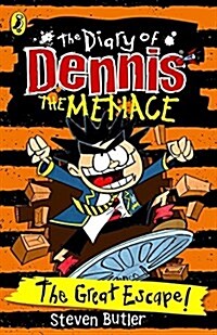 The Diary of Dennis the Menace: The Great Escape (Paperback)