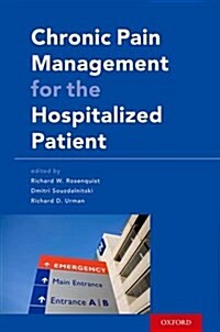 Chronic Pain Management for the Hospitalized Patient (Paperback)