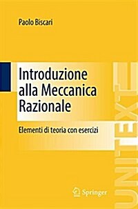 Introduzione Alla Meccanica Razionale: Elementi Di Teoria Con Esercizi (Paperback, 2016)