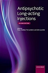 Antipsychotic Long-Acting Injections (Paperback, 2 Revised edition)