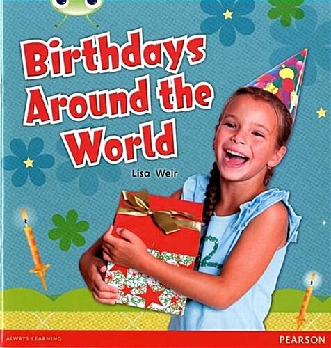 Bug Club Independent Non Fiction Year 1 Non Fiction Green B Birthdays Around The World (Paperback)