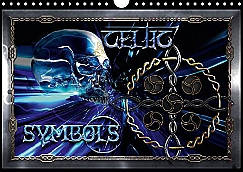Celtic Symbols 2016 : Magical Celtic Illustrations of the Bluesax Universe (Calendar)