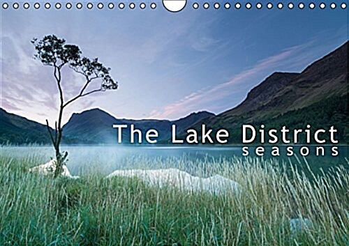 The Lake District Seasons 2016 : The Lake District, Season by Season. (Calendar)