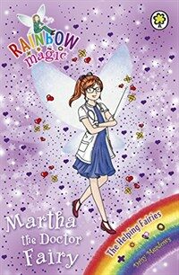 Rainbow Magic: Martha the Doctor Fairy : The Helping Fairies Book 1 (Paperback)