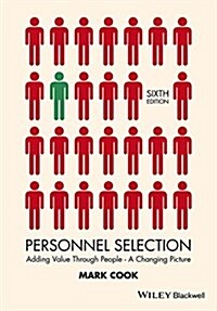 Personnel Selection : Adding Value Through People - A Changing Picture (Hardcover, 6 ed)